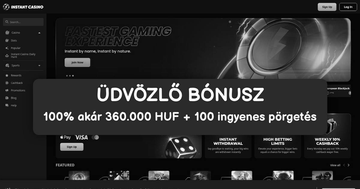 Instant Casino Magyarország: Legjobb Online Nyerőgépek